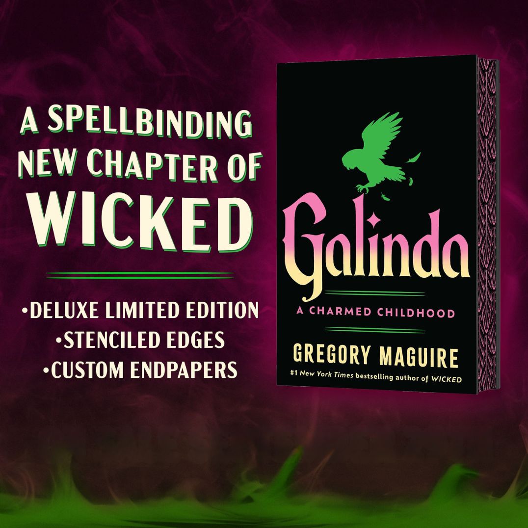 Galinda (Deluxe Limited Edition): A Charmed Childhood
