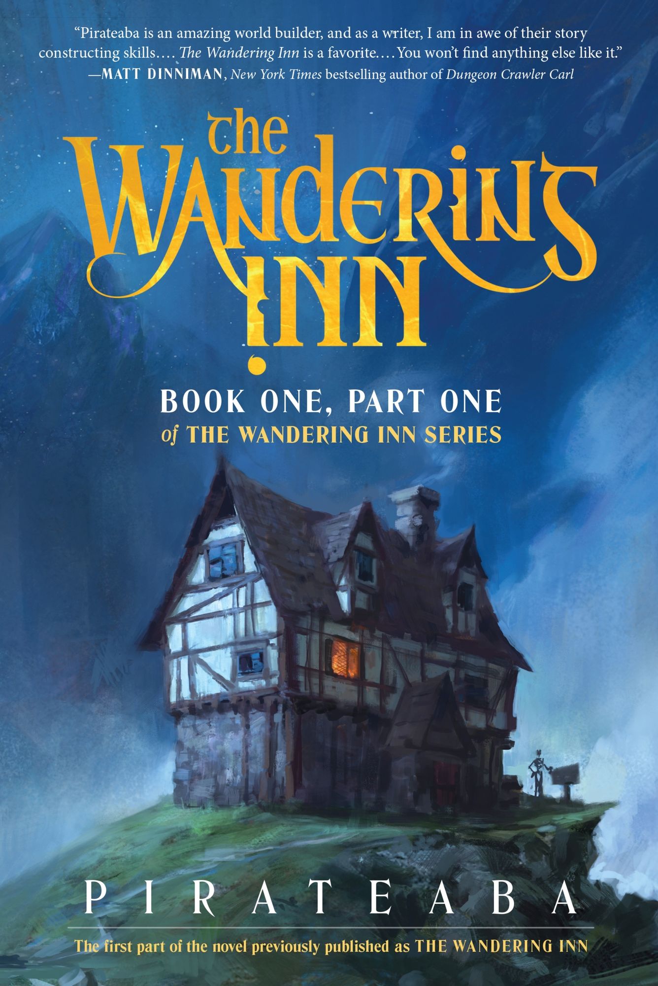 The Wandering Inn: Book One, Part One of The Wandering Inn Series