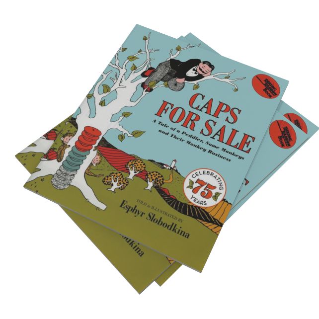 Caps for Sale: A Tale of a Peddler, Some Monkeys and Their Monkey Business