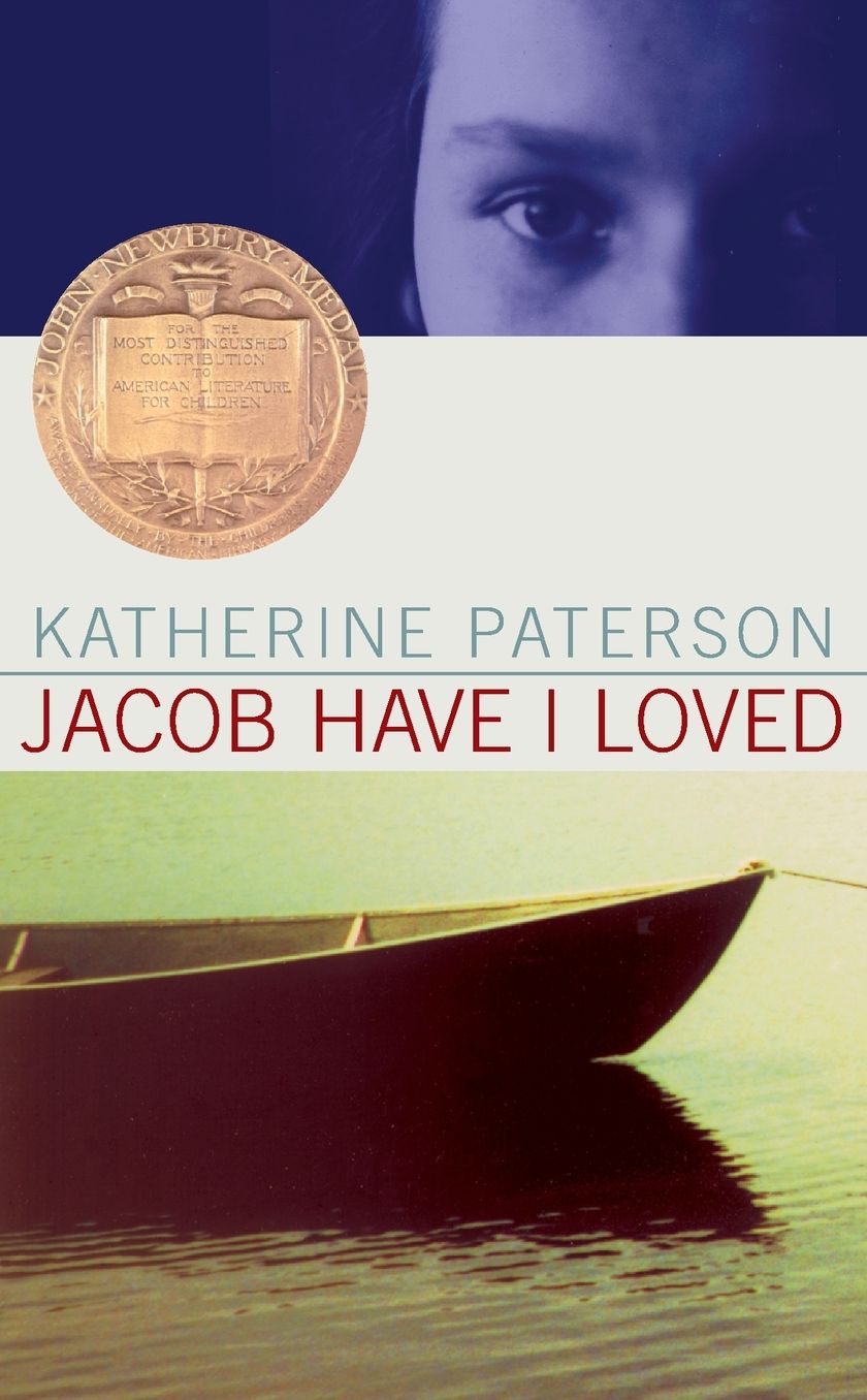 Jacob Have I Loved (Newbery Medal Winner)