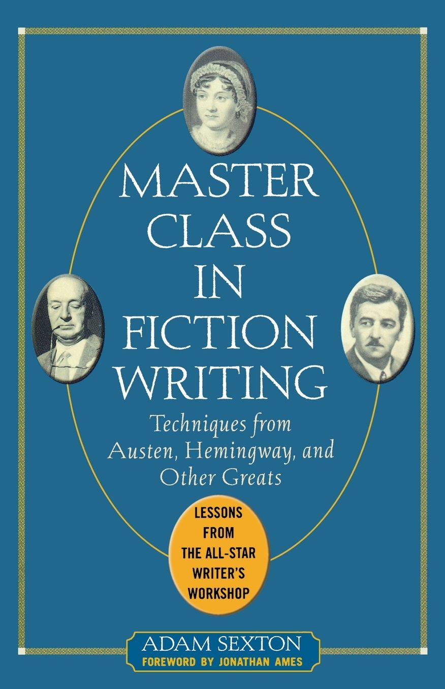 Master Class In Fiction Writing