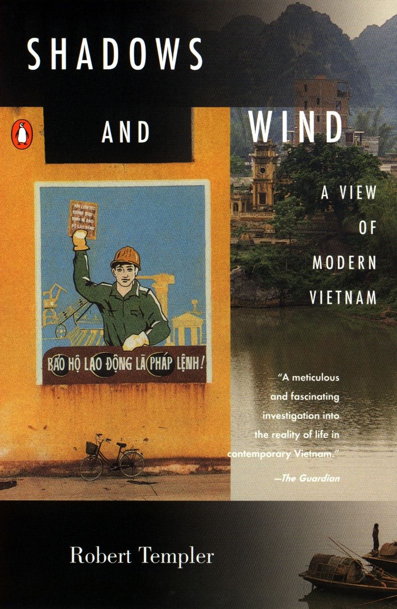 Shadows and Wind: A View of Modern Vietnam