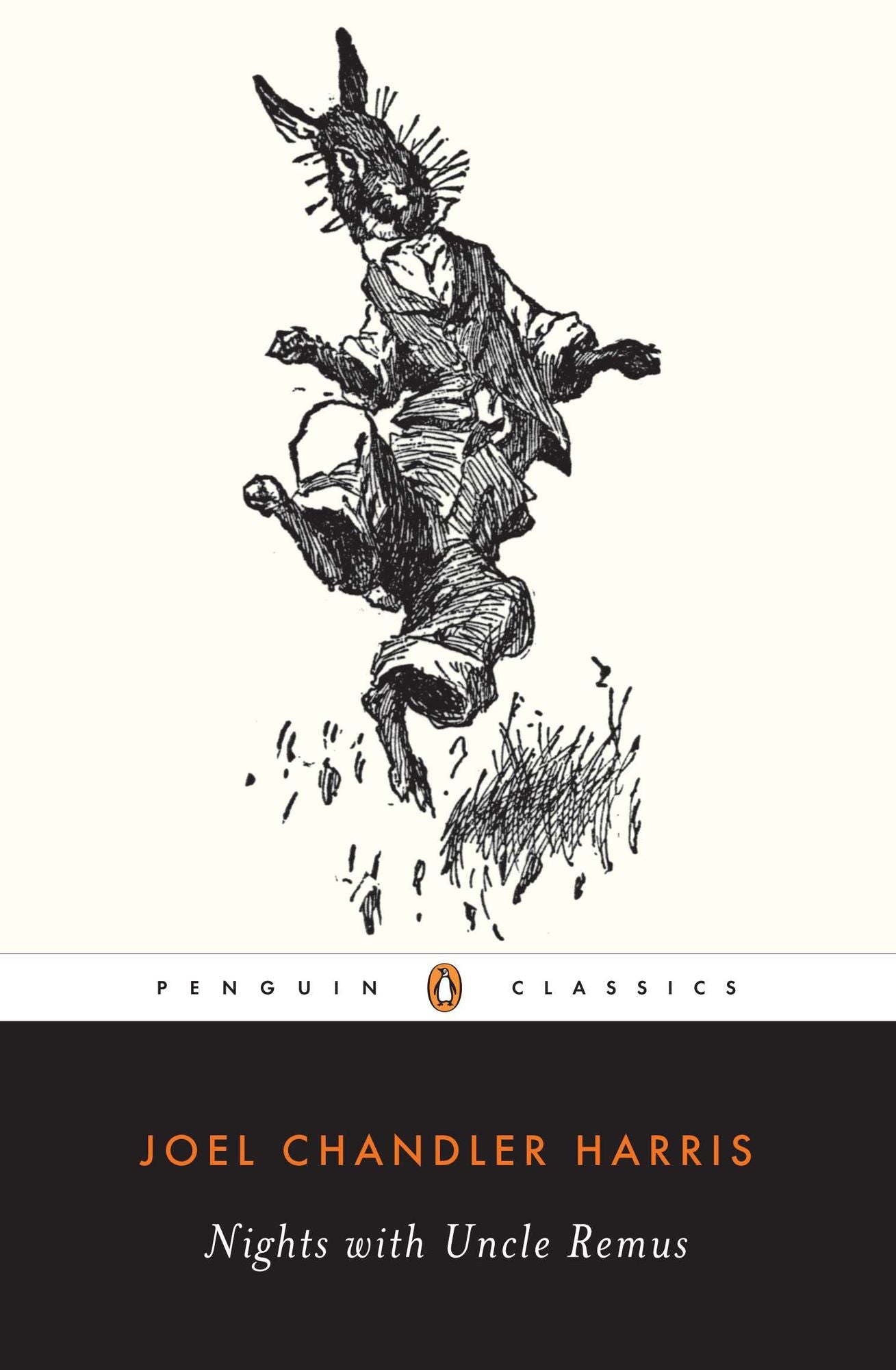 Nights with Uncle Remus (Penguin Classics Series): Myths and Legends of the old Plantation