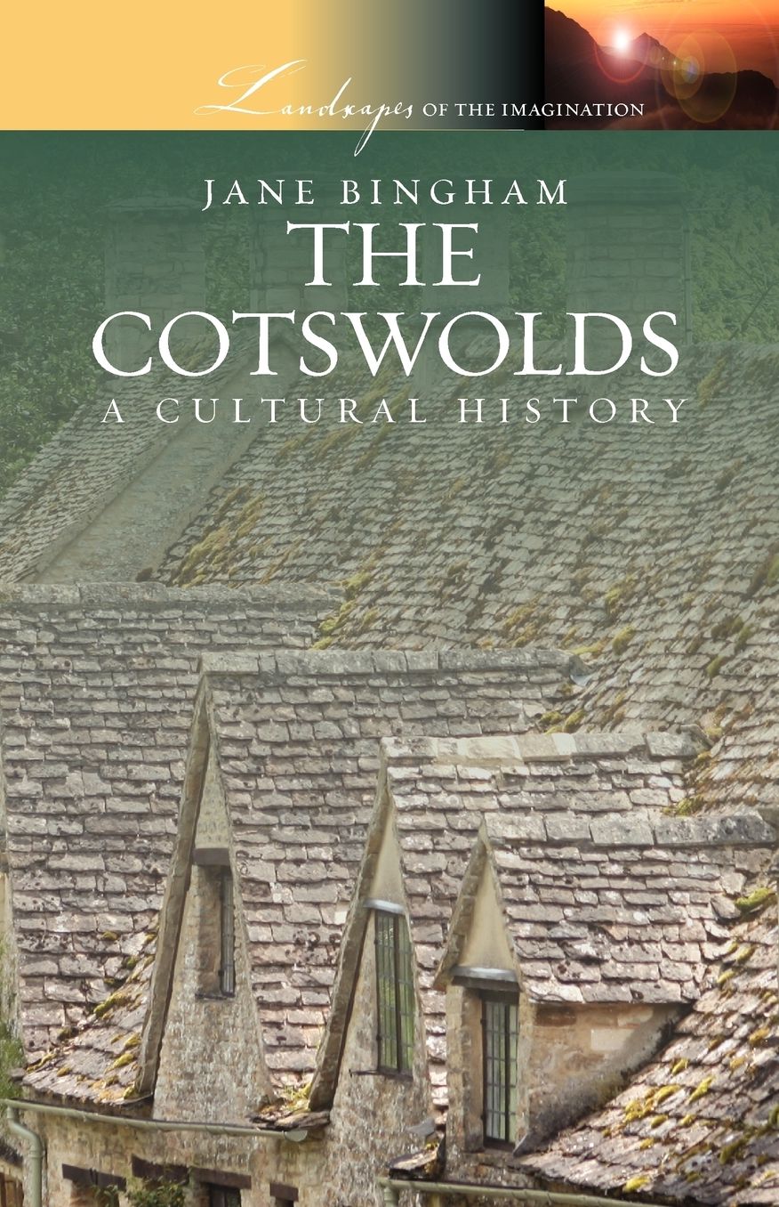The Cotswolds: A Cultural History