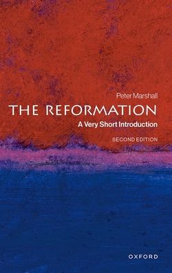 The Reformation: A Very Short Introduction