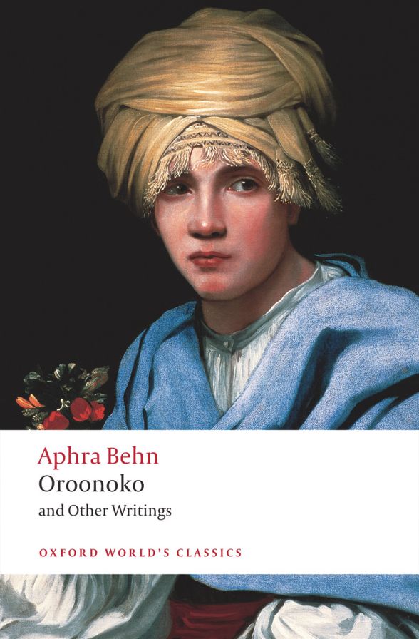 Oroonoko, and Other Writings