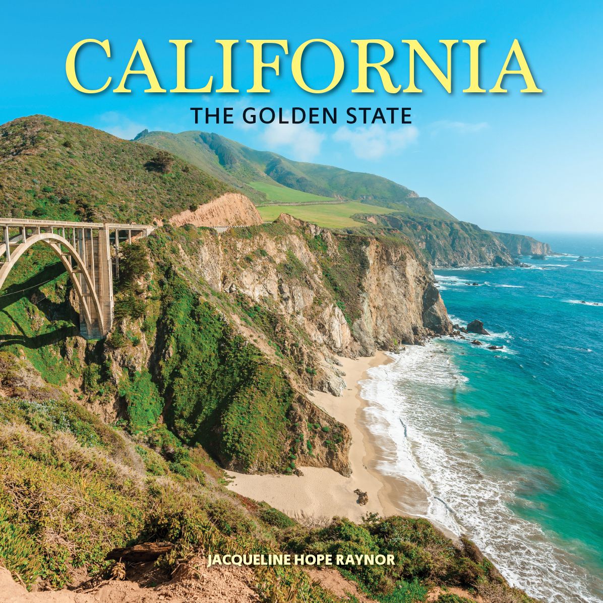 California: The Golden State