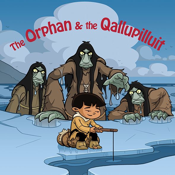 The Orphan and the Qallupilluit: English Edition