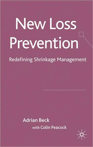 New Loss Prevention: Redefining Shrinkage Management