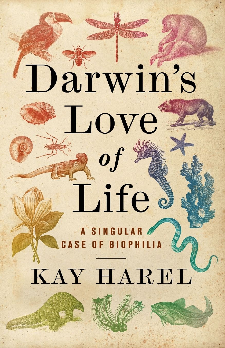 Darwin's Love of Life: A Singular Case of Biophilia