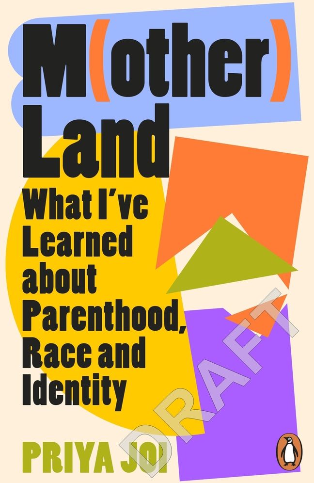 Motherland: What I've Learnt about Parenthood, Race and Identity
