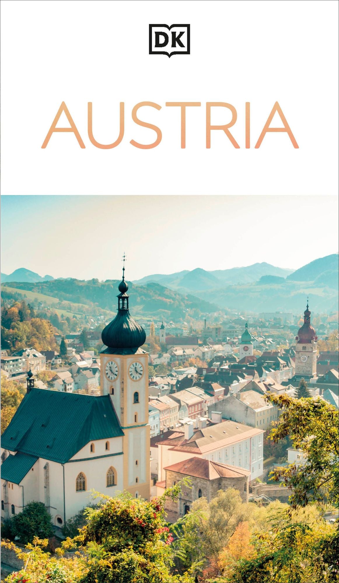 DK Austria: Must-See Sights. Culture & History. Detailed Maps & Tours. Covers Vienna, Salzburg, Hallstatt, & mor