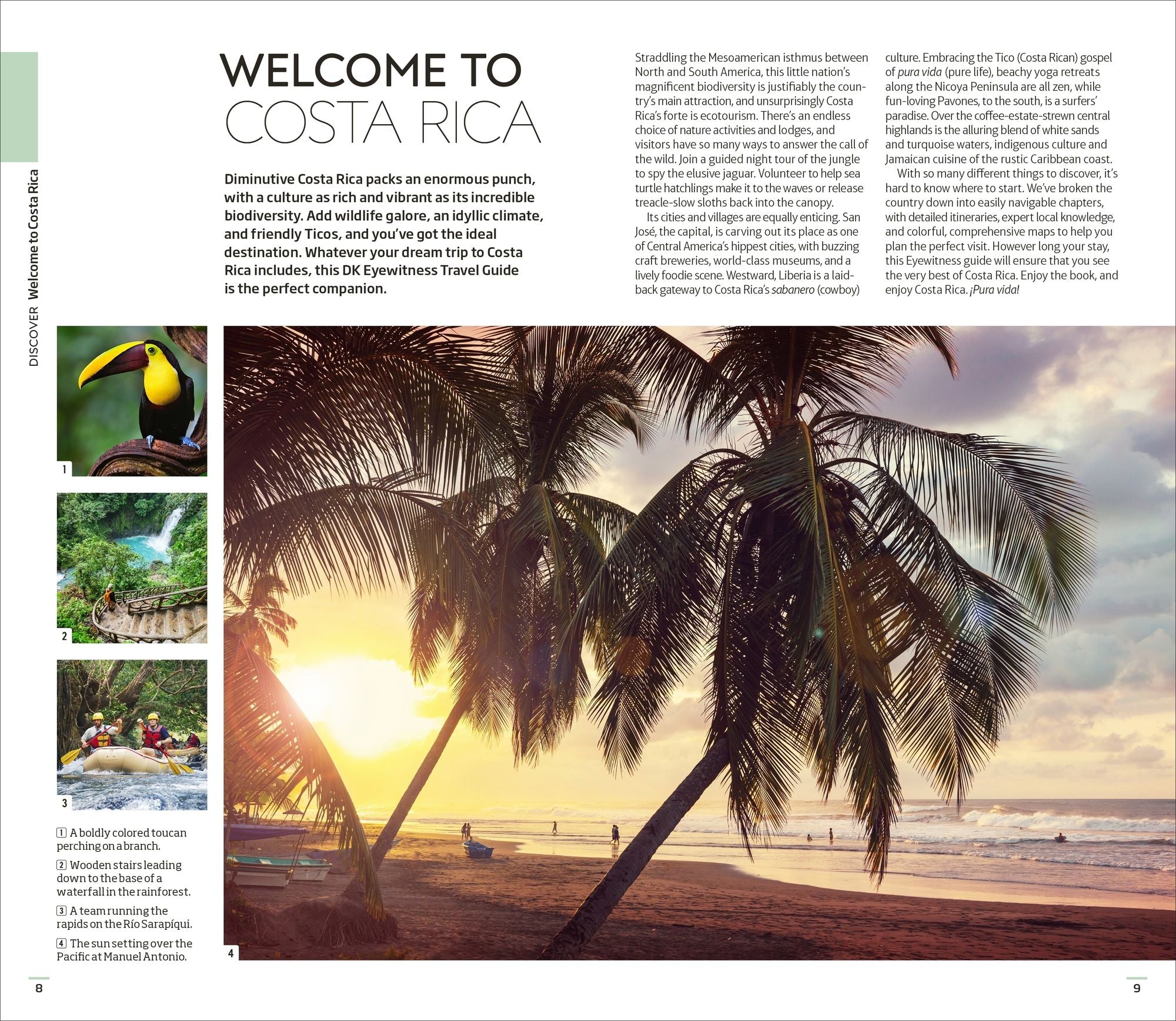 DK Costa Rica: Must-See Sights. Culture & History. Detailed Maps & Tours. Covers San José, La Fortuna, Monteverde,