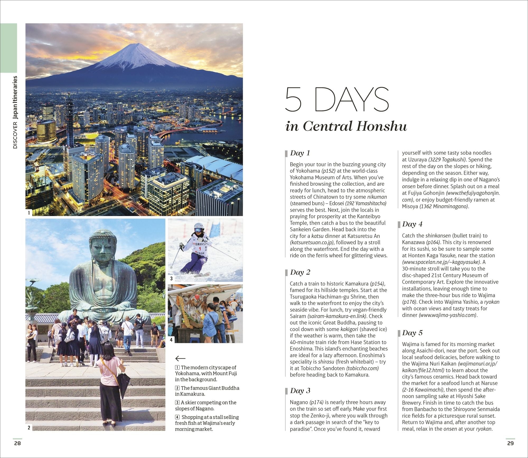 DK Japan: Must-See Sights. Culture & History. Detailed Maps & Tours. Covers Tokyo, Kyoto, Hokkaido, Okinawa, &