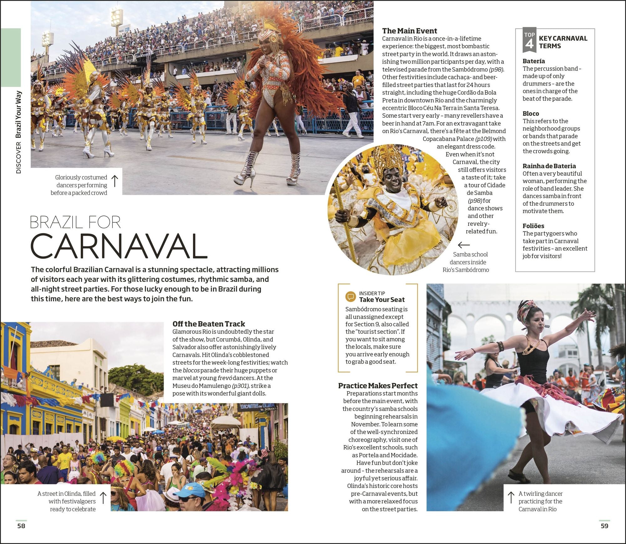 DK Brazil: Must-See Sights. Culture & History. Detailed Maps & Tours. Covers Rio de Janeiro, São Paulo, the Ama