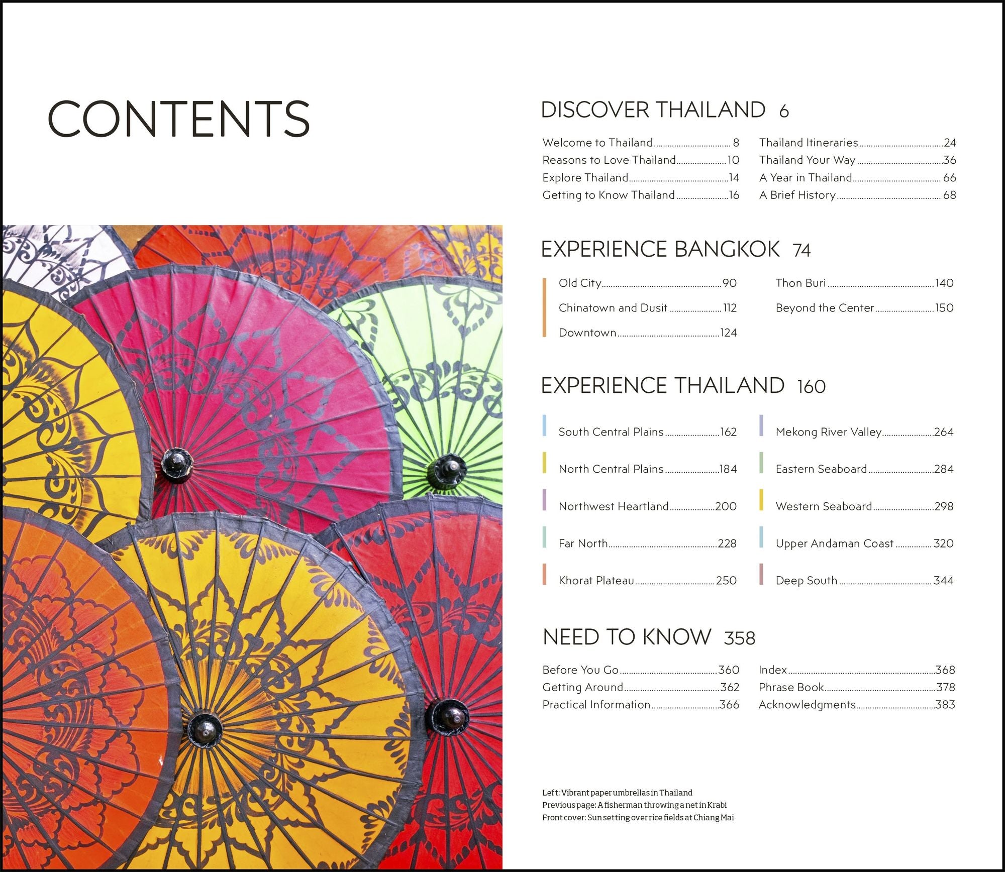 DK Thailand: Must-See Sights. Culture & History. Detailed Maps & Tours. Covers Bangkok, Chiang Mai, Phuket, & mor