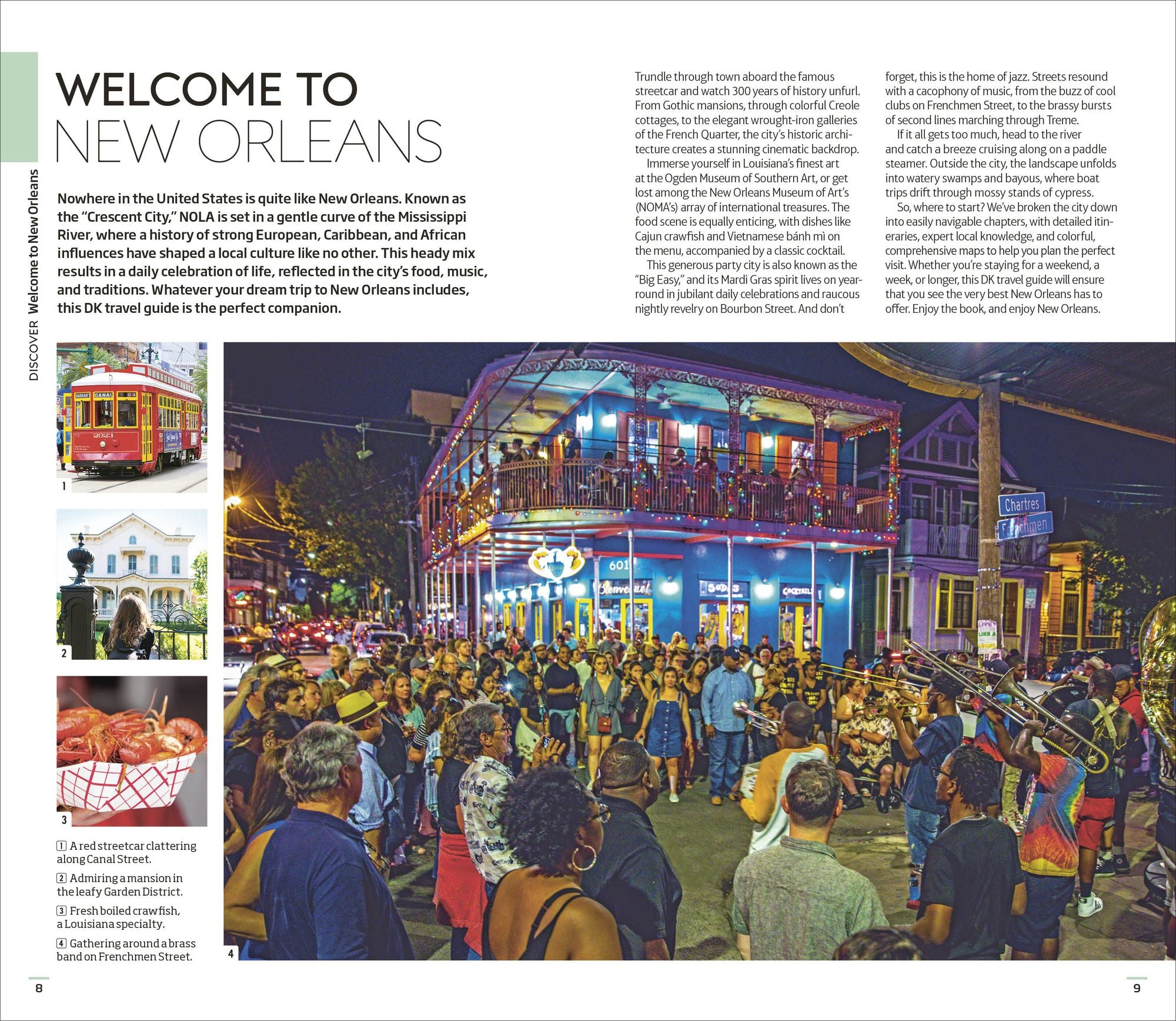 DK New Orleans: Must-See Sights. Culture & History. Detailed Maps & Tours. Covers Bourbon Street, French Quarter, &