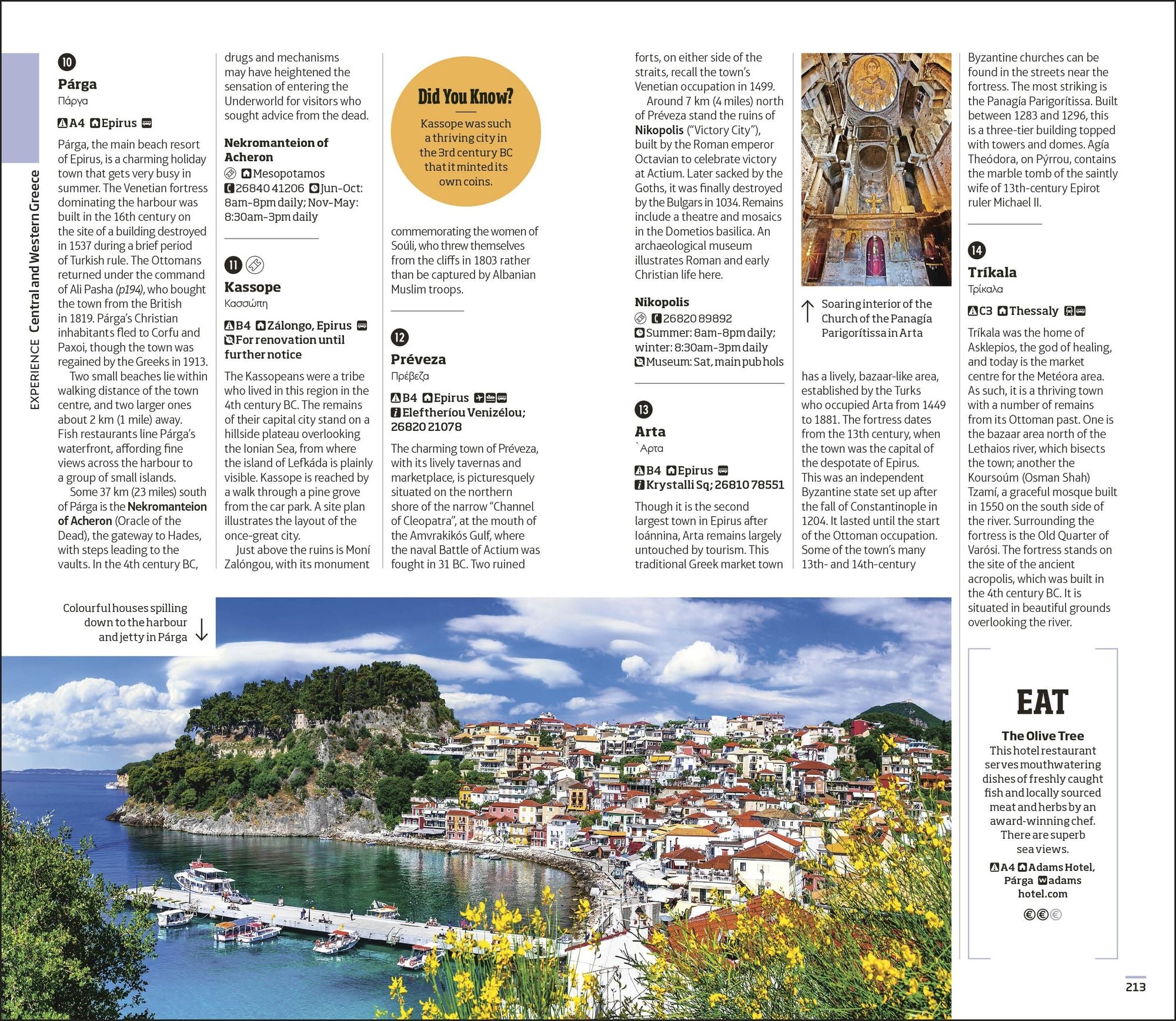 DK Greece, Athens and the Mainland: Must-See Sights. Culture & History. Detailed Maps & Tours. Area-by-Area Guide.