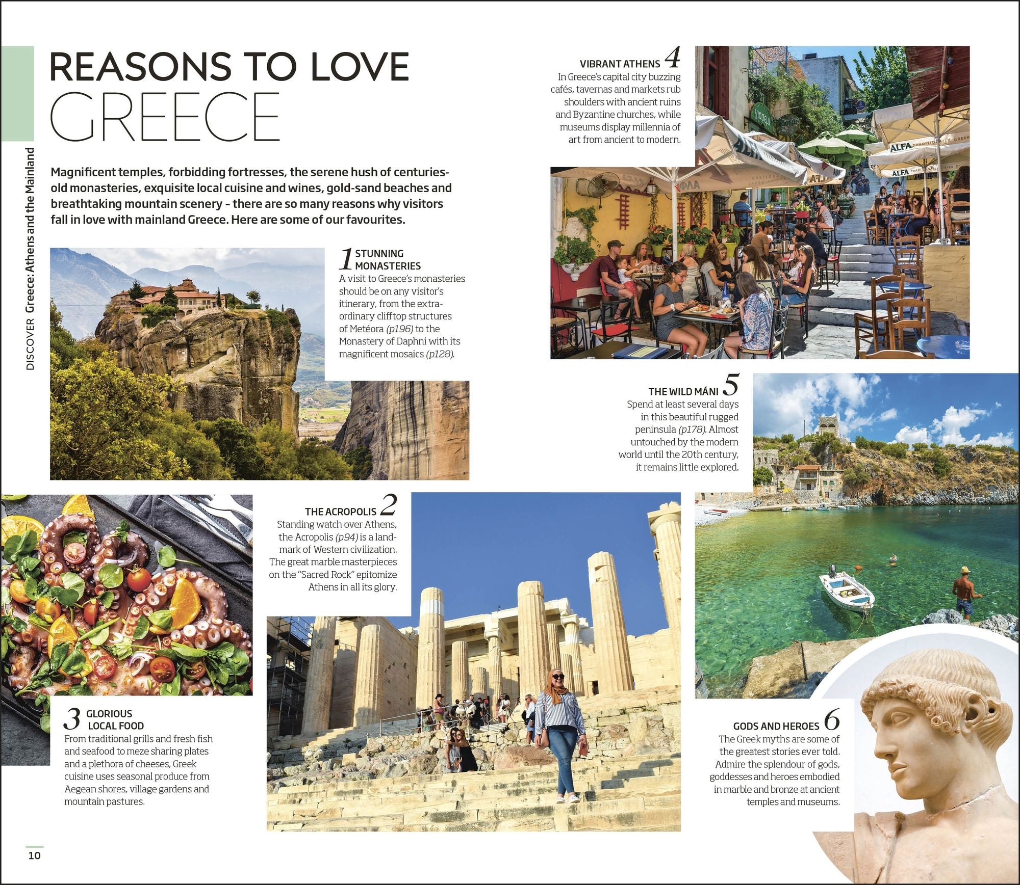 DK Greece, Athens and the Mainland: Must-See Sights. Culture & History. Detailed Maps & Tours. Area-by-Area Guide.