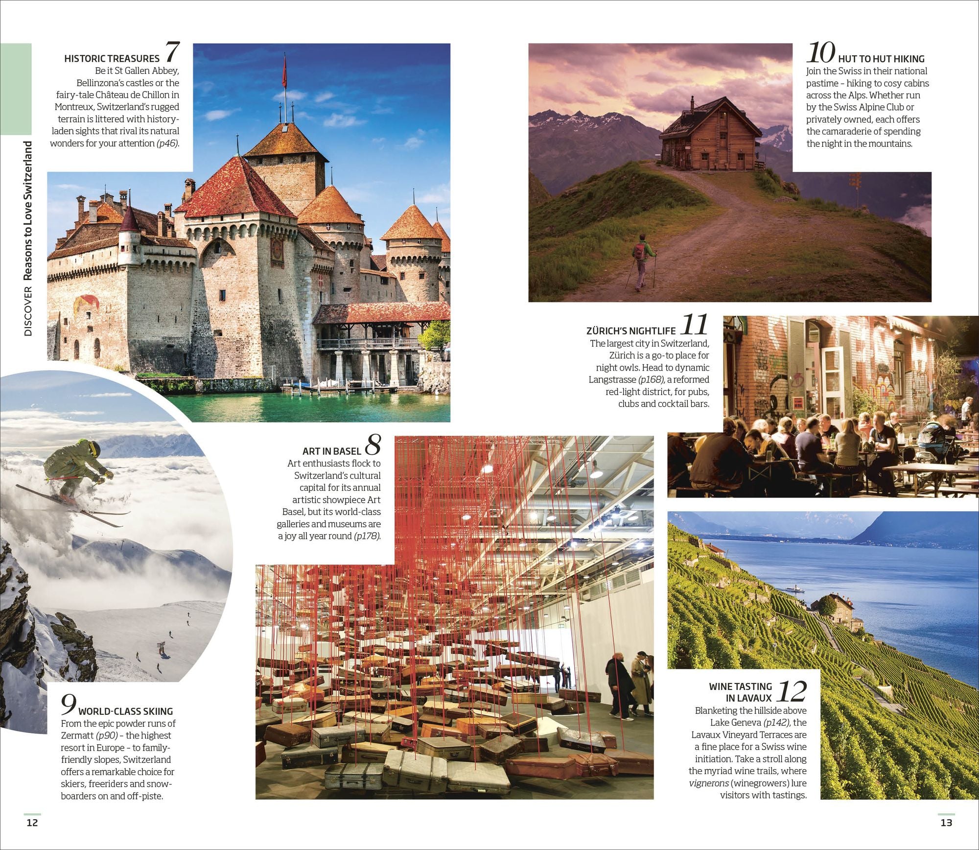 DK Switzerland: Must-See Sights. Culture & History. Detailed Maps & Tours. Covers Zürich, Lucerne, the Matterhorn, &