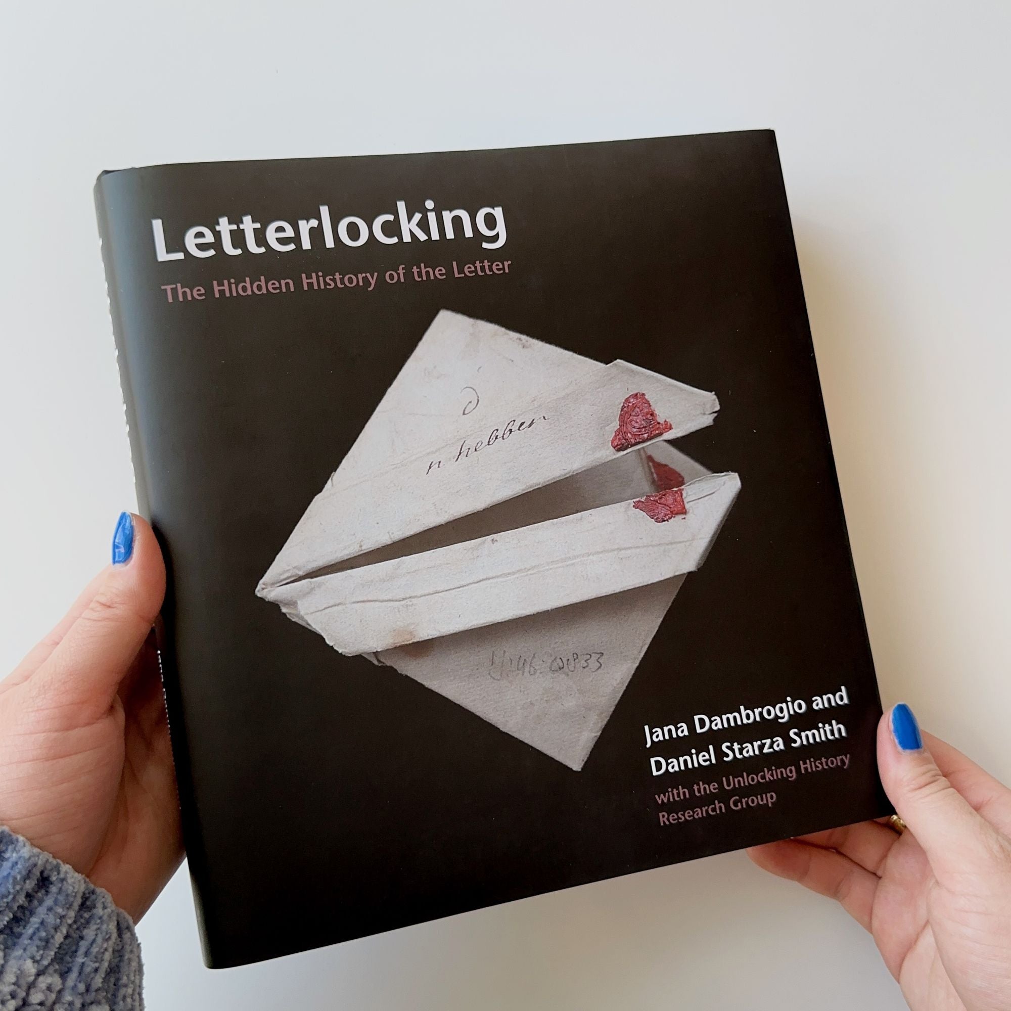 Letterlocking: The Hidden History of the Letter