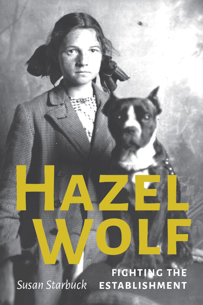 Hazel Wolf: Fighting the Establishment