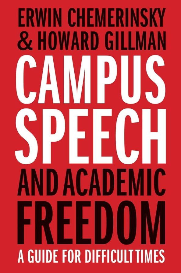 Campus Speech and Academic Freedom: A Guide for Difficult Times