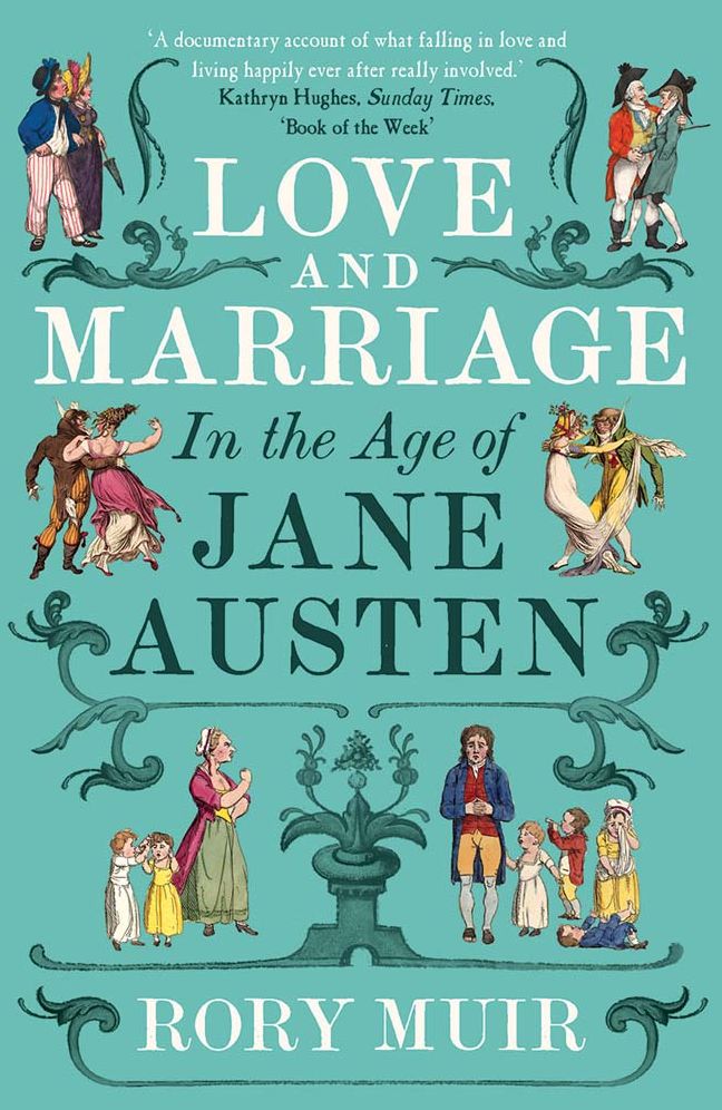 Love and Marriage in the Age of Jane Austen