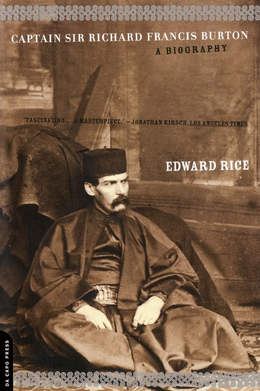 Captain Sir Richard Francis Burton: A Biography
