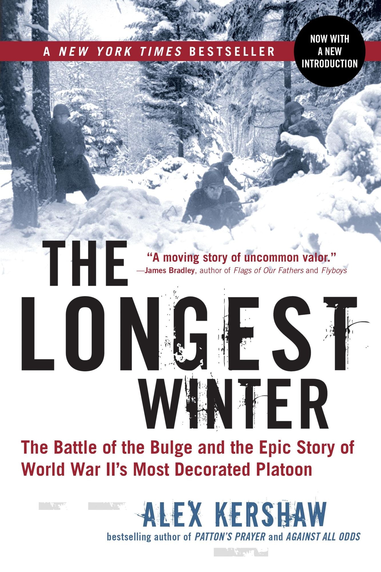 The Longest Winter: The Battle of the Bulge and the Epic Story of World War II's Most Decorated Platoon