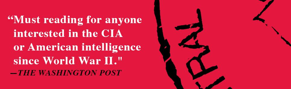 Legacy of Ashes: The History of the CIA