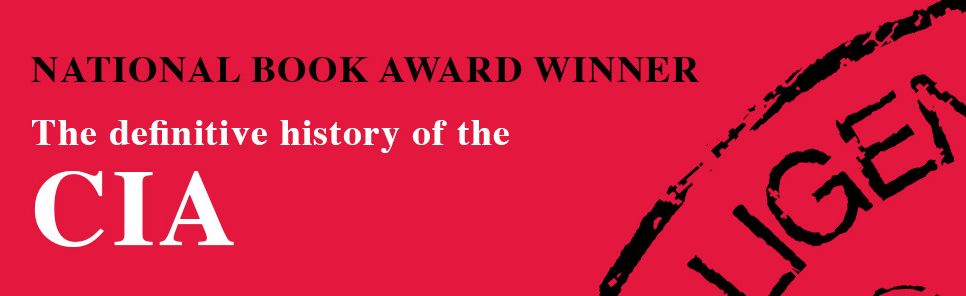 Legacy of Ashes: The History of the CIA