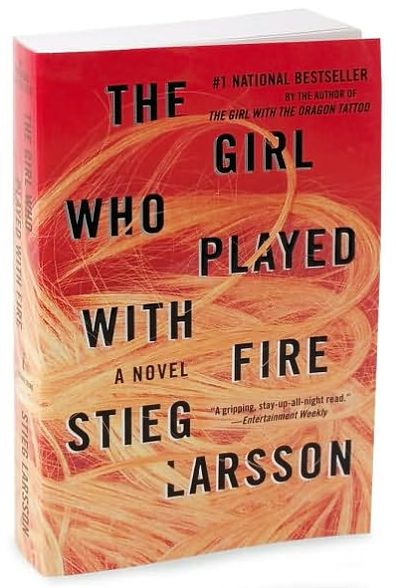 The Girl Who Played with Fire (The Girl with the Dragon Tattoo Series #2)