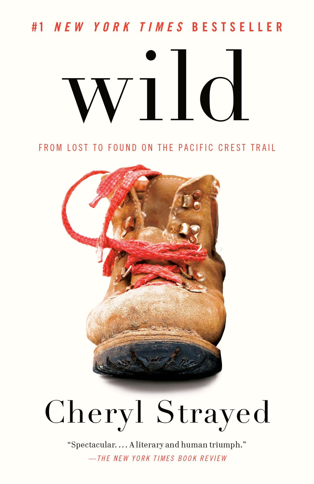 Wild: From Lost to Found on the Pacific Crest Trail