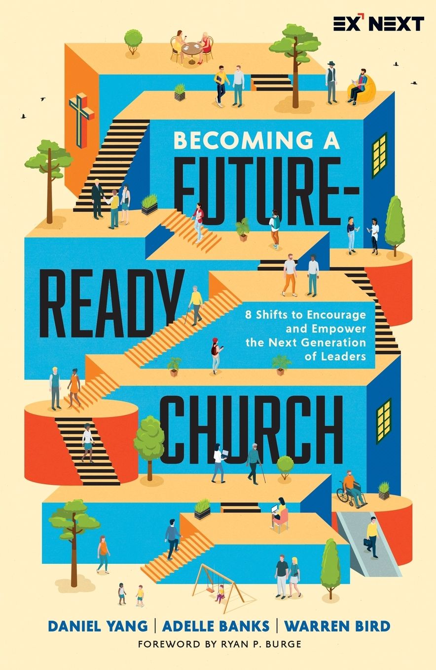 Becoming a Future-Ready Church: 8 Shifts to Encourage and Empower the Next Generation of Leaders