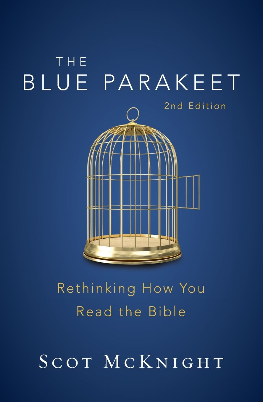 The Blue Parakeet, 2nd Edition: Rethinking How You Read the Bible