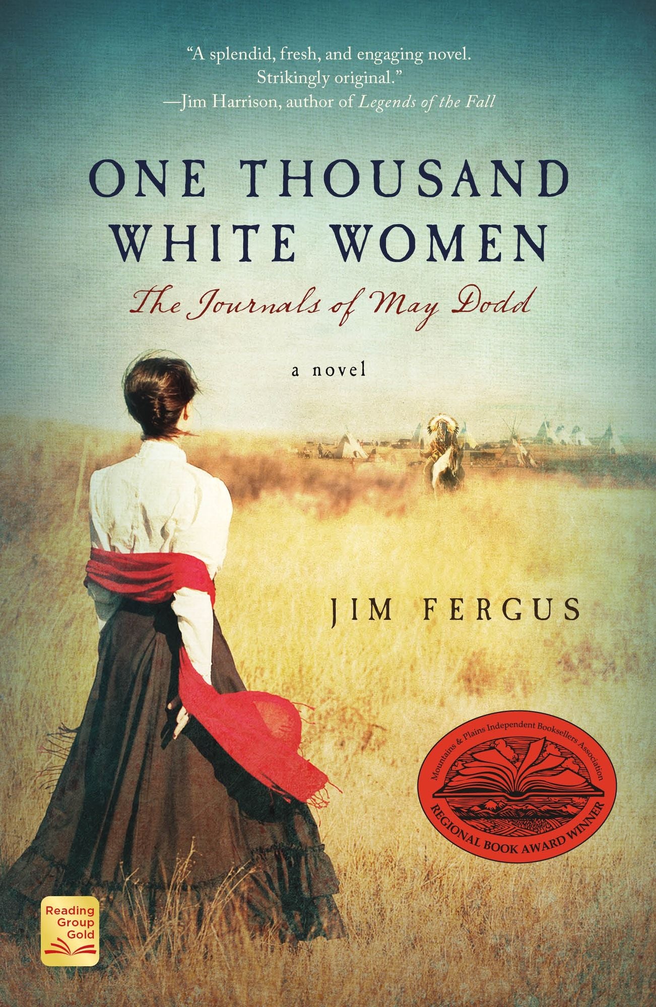One Thousand White Women: The Journals of May Dodd (One Thousand White Women Series #1)