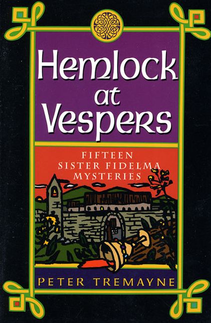 Hemlock at Vespers: Fifteen Sister Fidelma Mysteries (Sister Fidelma Series)