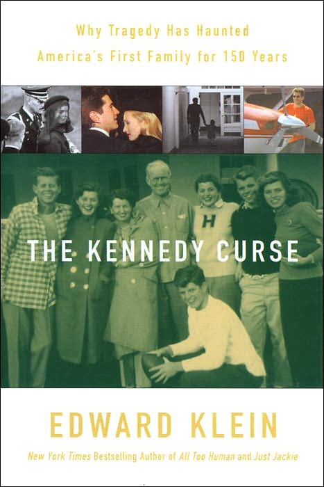 The Kennedy Curse: Why Tragedy Has Haunted America's First Family for 150 Years