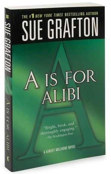 "A" Is for Alibi (Kinsey Millhone Series #1)