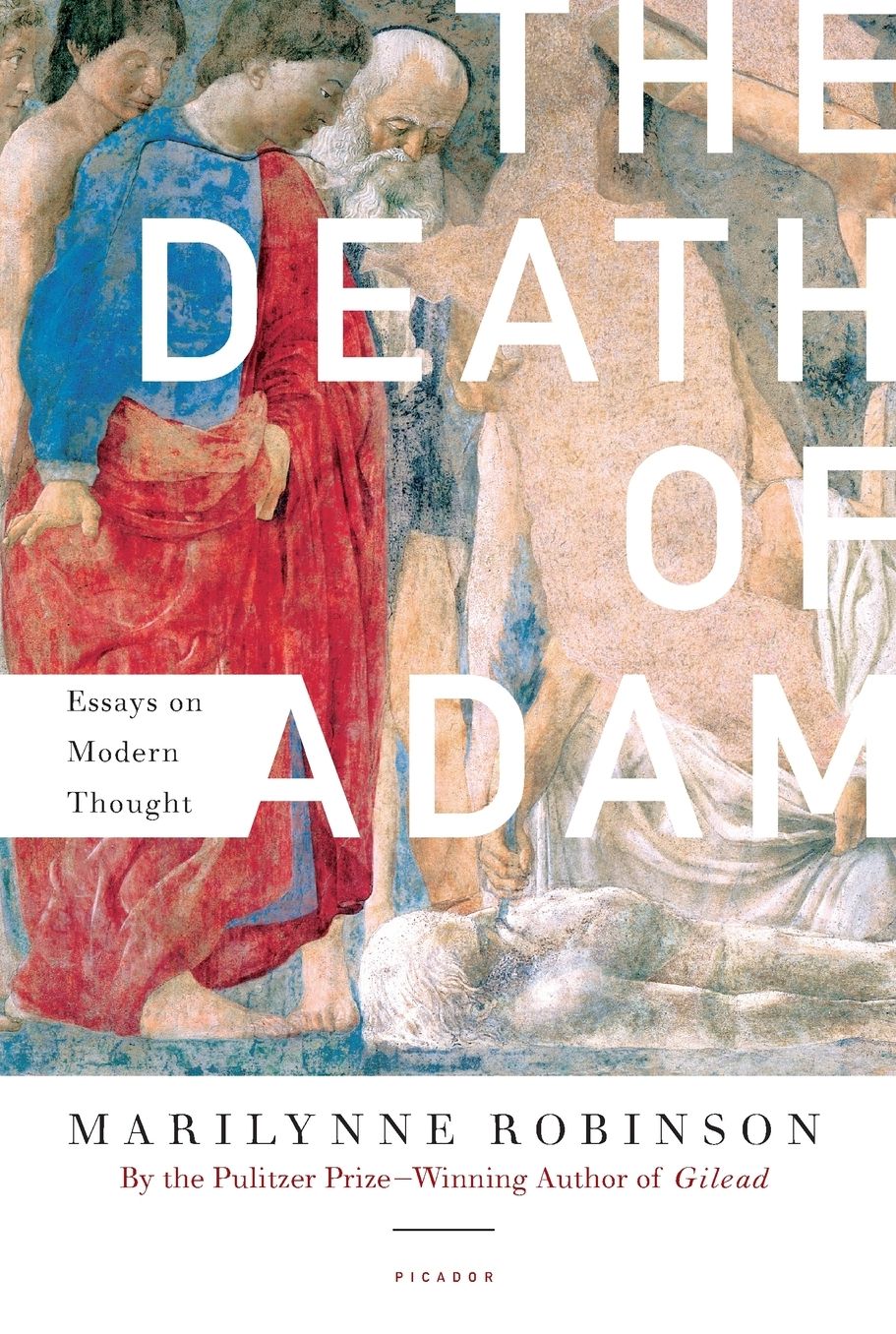 The Death of Adam: Essays on Modern Thought