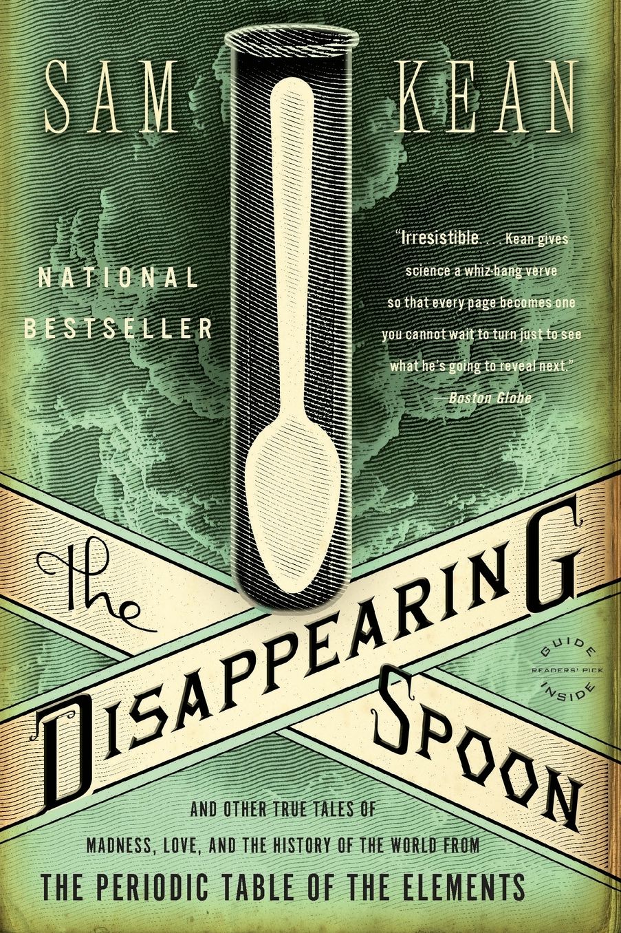 The Disappearing Spoon: And Other True Tales of Madness, Love, and the History of the World from the Periodic Table of the Elements