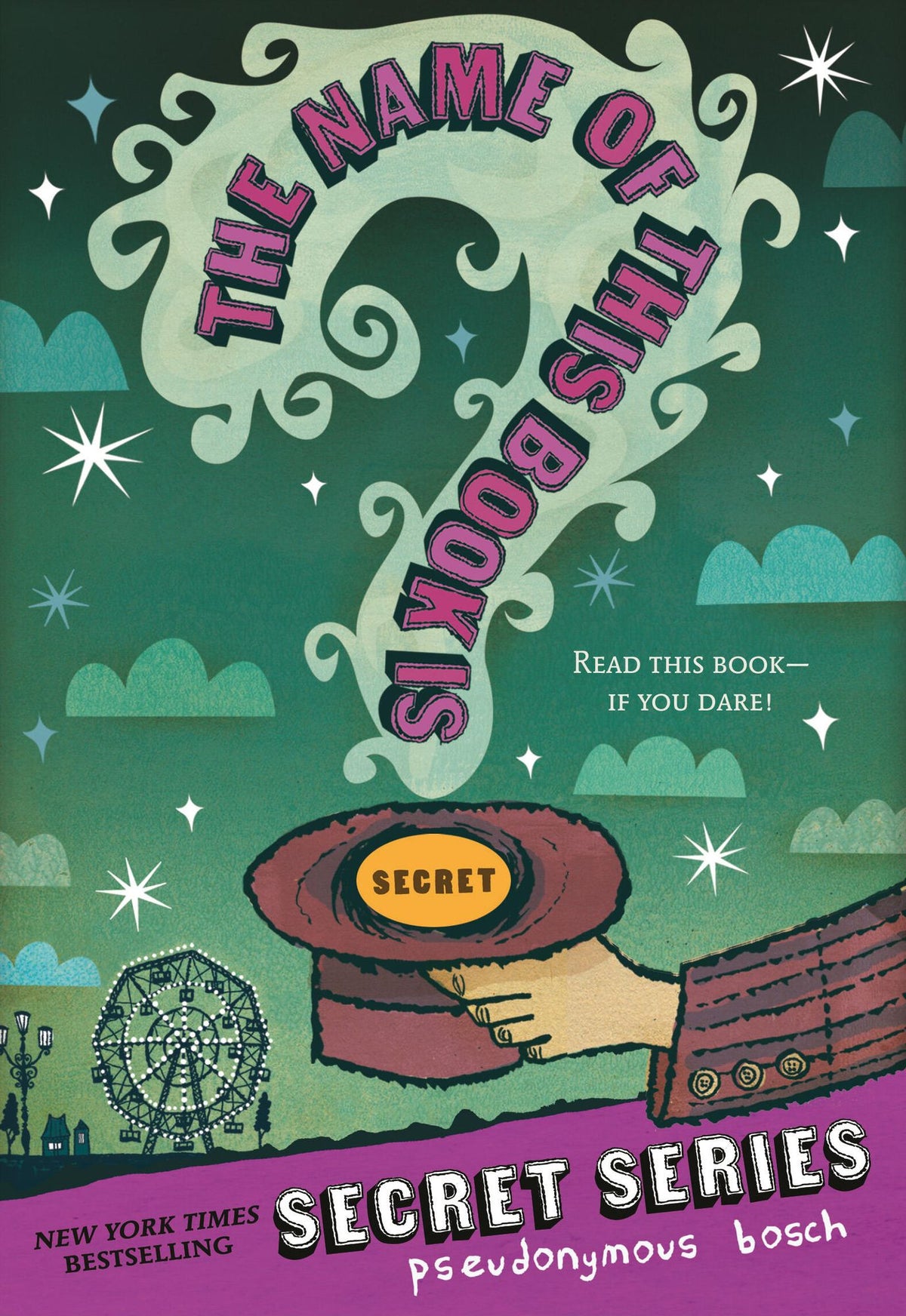 The Name of This Book Is Secret (Secret Series #1)