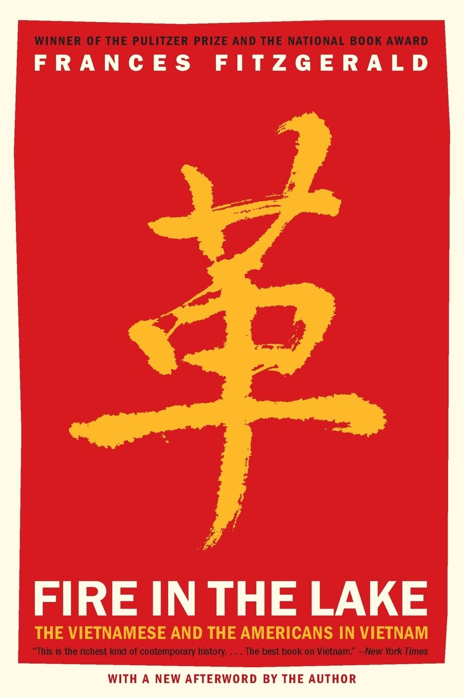 Fire in the Lake: The Vietnamese and the Americans in Vietnam (Pulitzer Prize Winner)