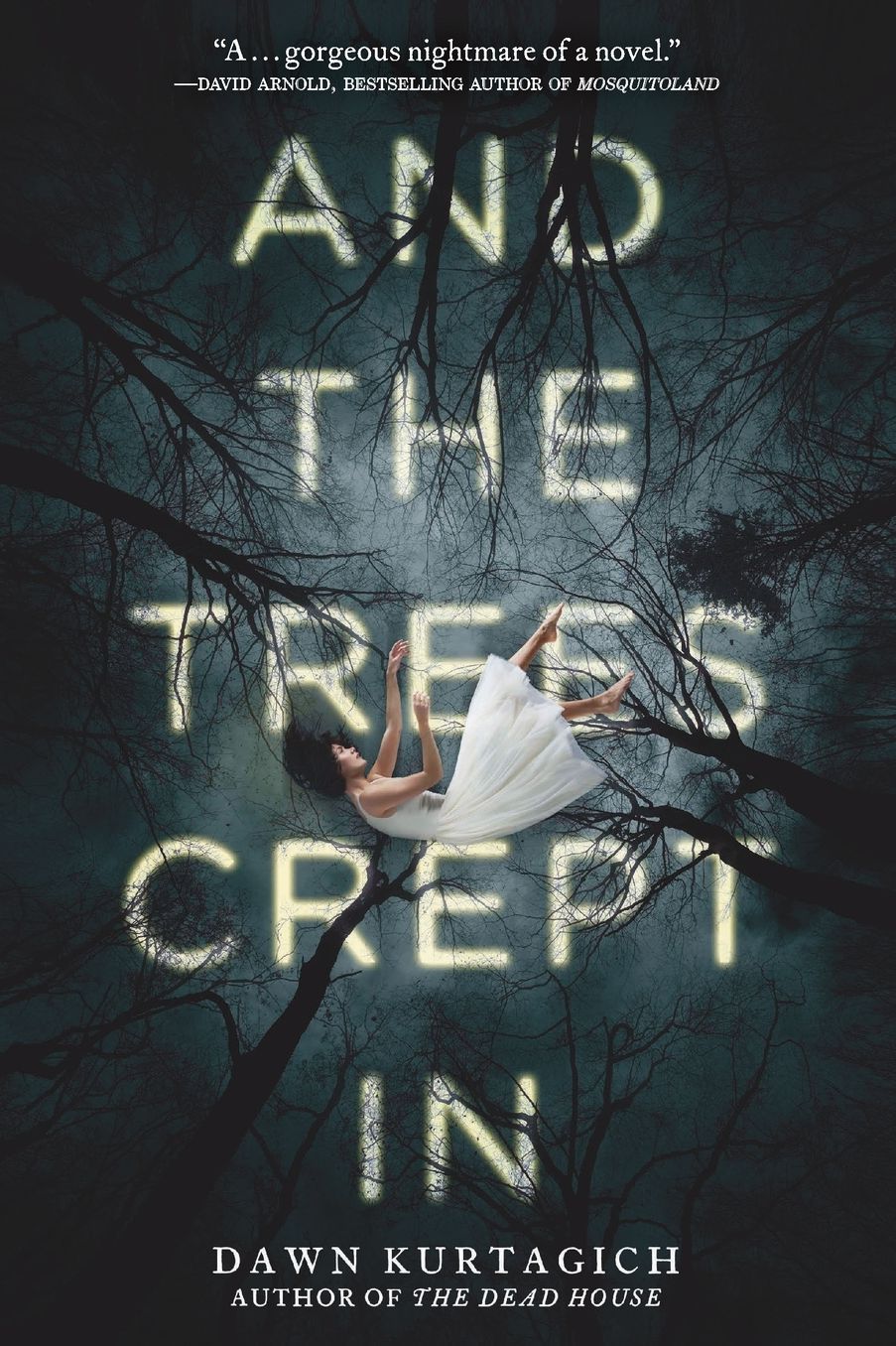 And the Trees Crept In: Your Next Horror Obsession! Two Sisters. One House. No Way Out.