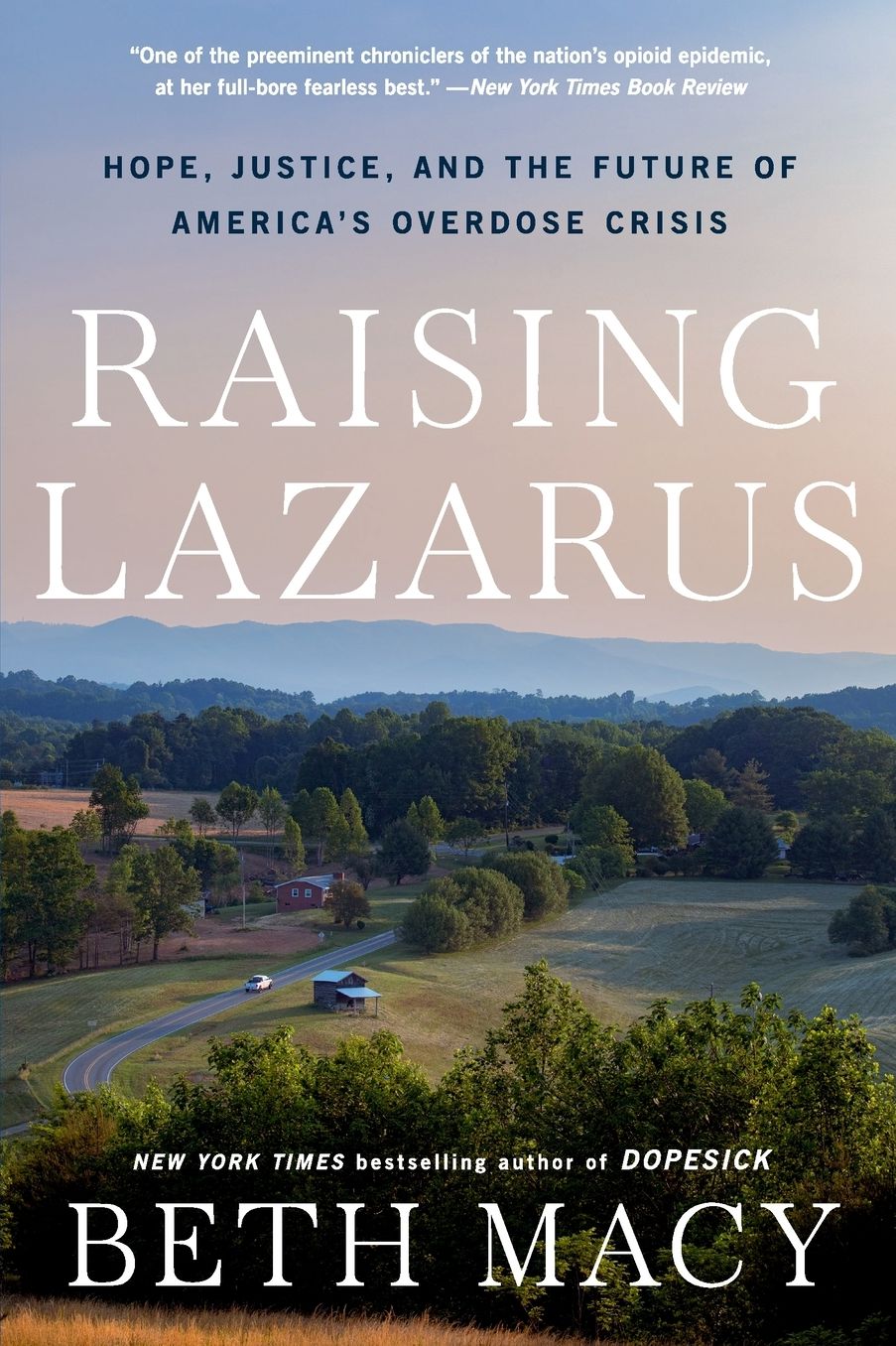 Raising Lazarus: Hope, Justice, and the Future of America's Overdose Crisis