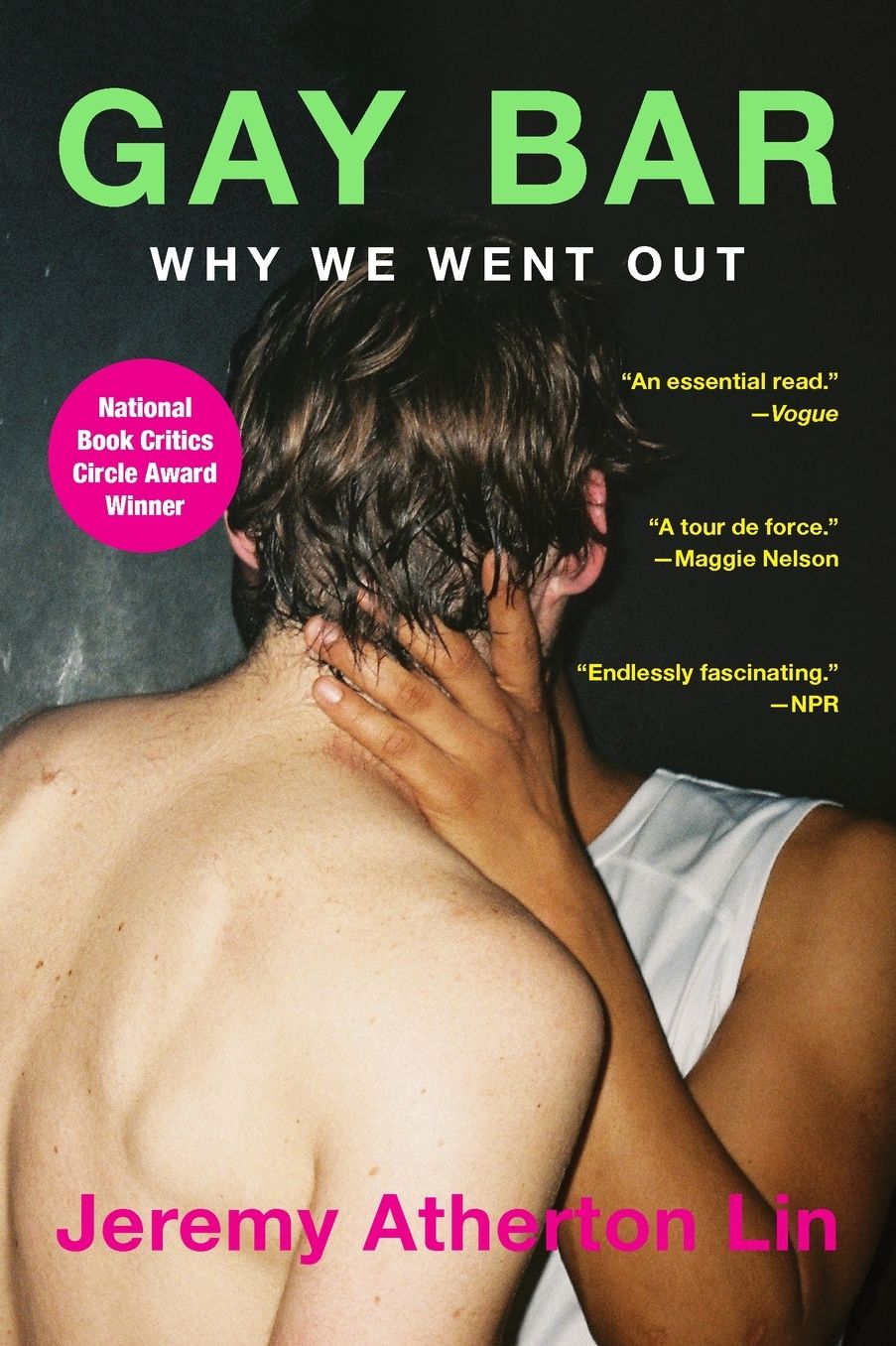 Gay Bar: Why We Went Out