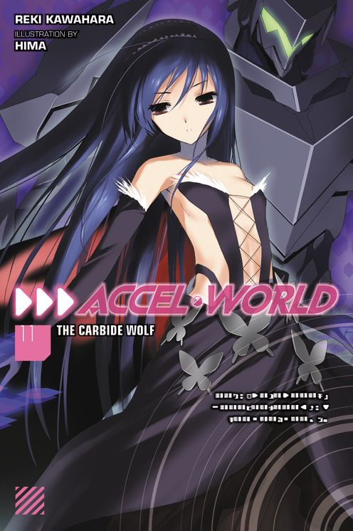 Accel World, Vol. 11 (light novel): The Carbide Wolf