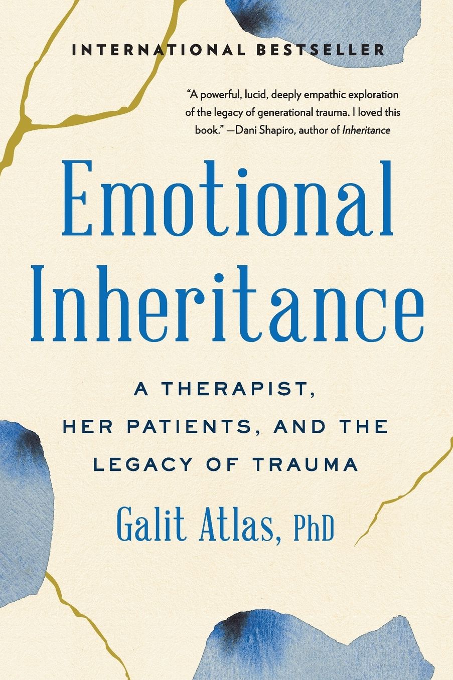 Emotional Inheritance: A Therapist, Her Patients, and the Legacy of Trauma
