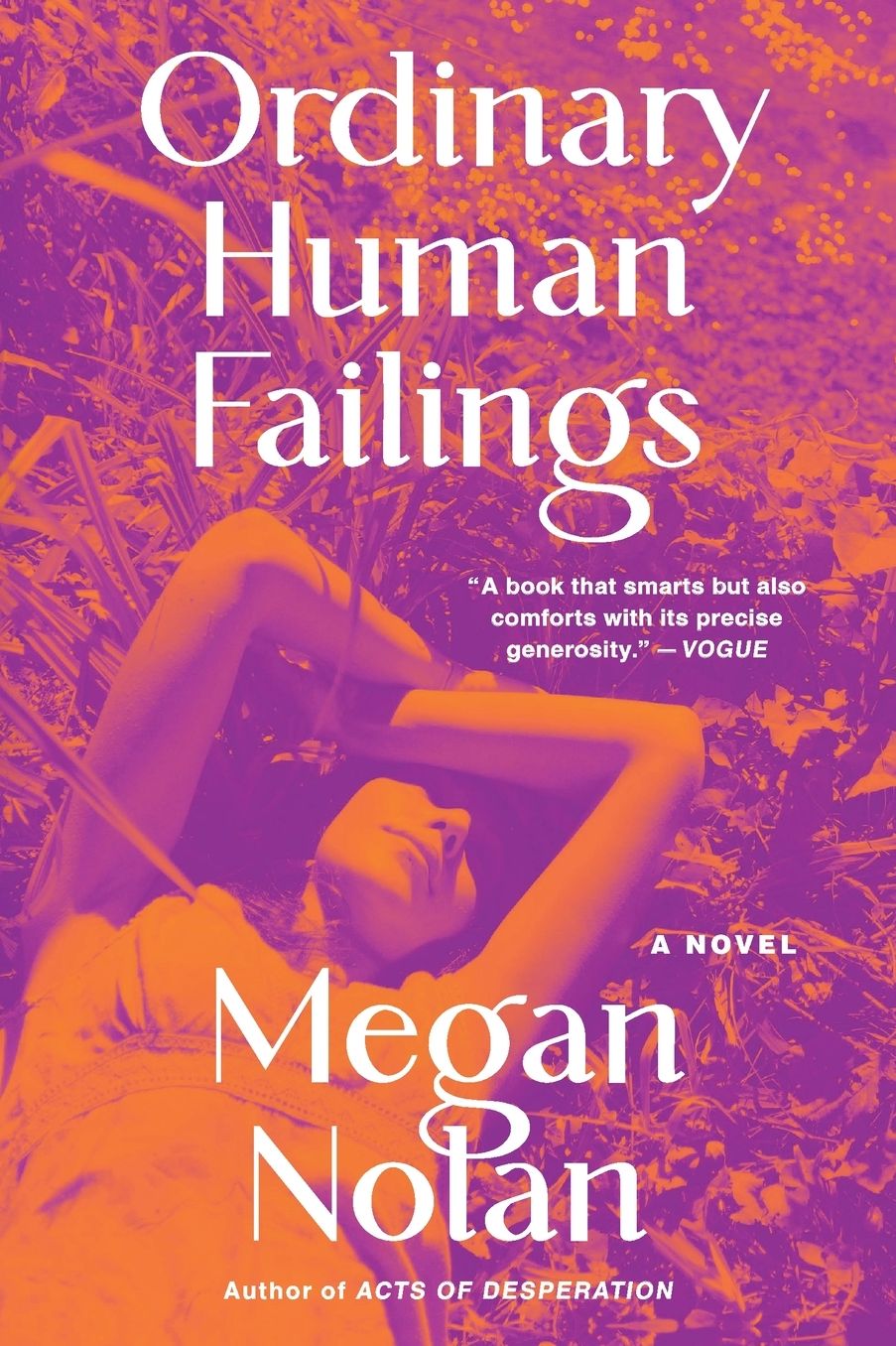 Ordinary Human Failings: A Novel